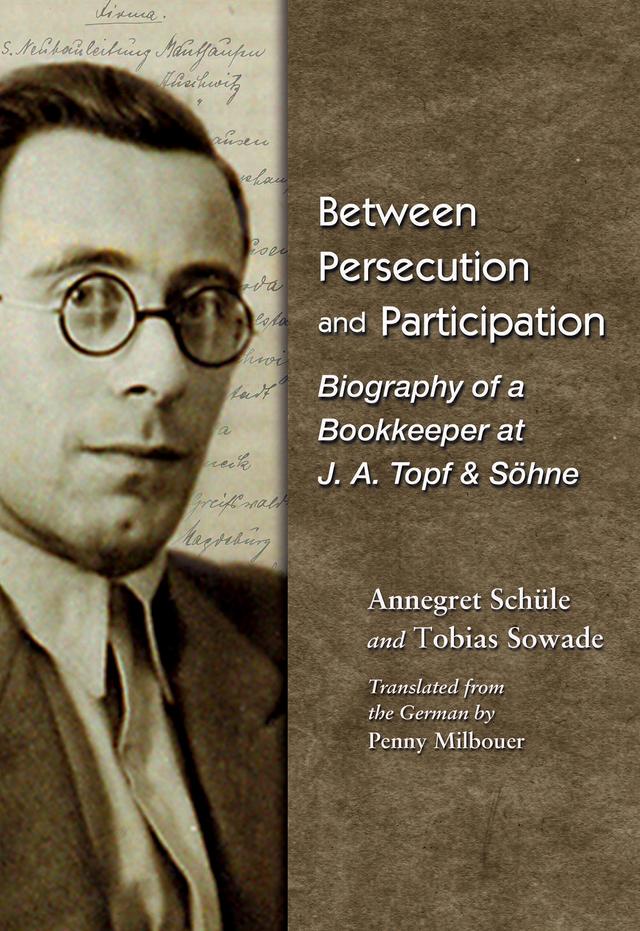 Between Persecution and Participation by Annegret Schüle, Penny Milbouer, Tobias Sowade