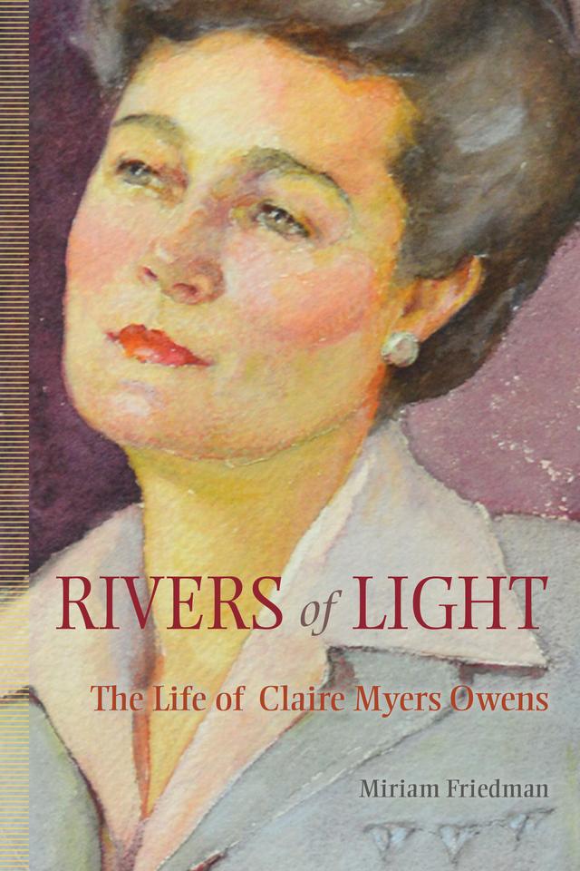 Rivers of Light by Miriam Kalman Friedman