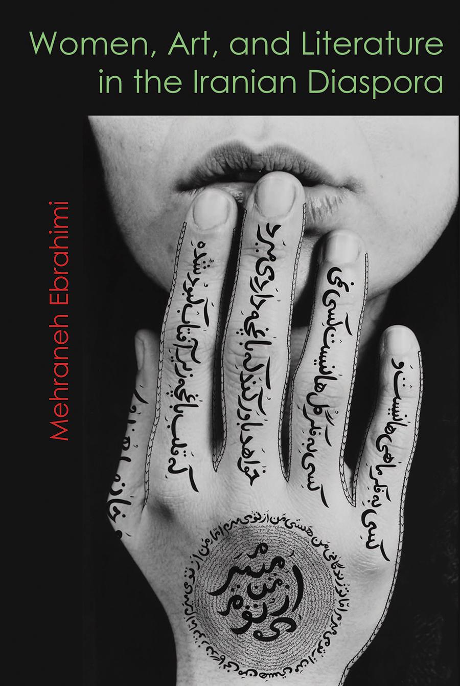 Women, Art, and Literature in the Iranian Diaspora