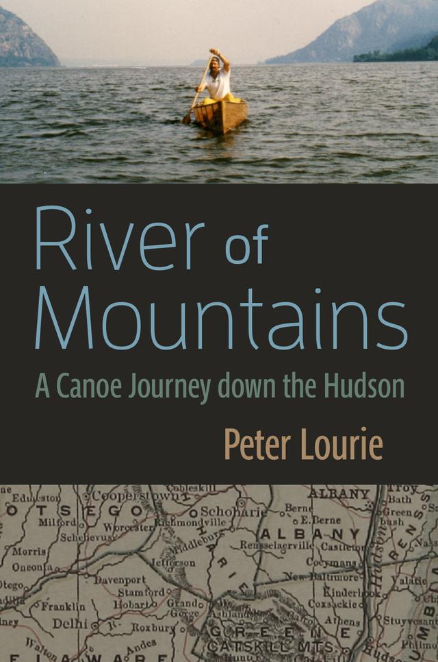 River of Mountains by Peter Lourie
