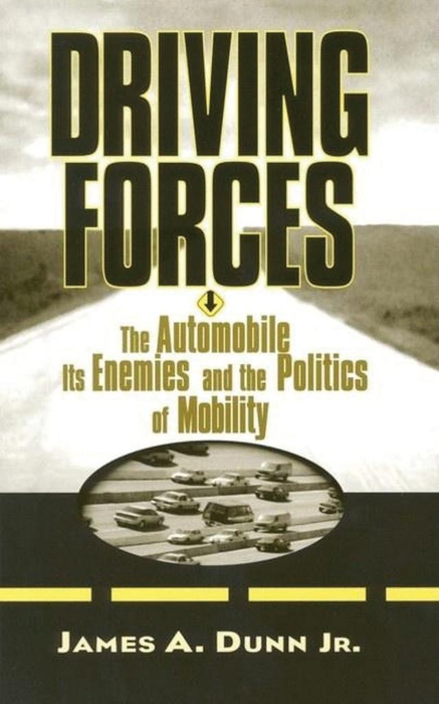 Driving Forces by James A. Dunn