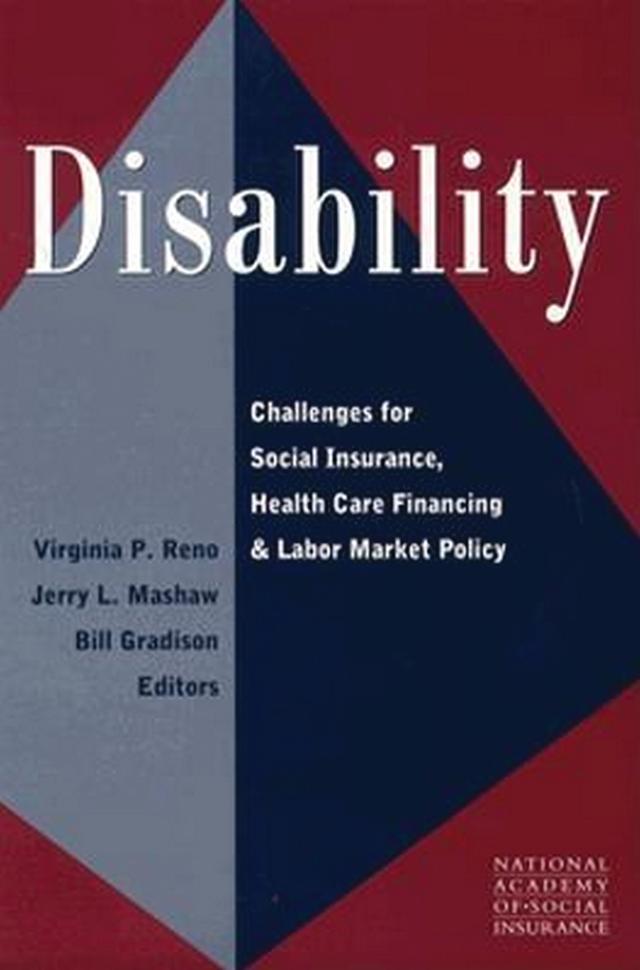 Disability by Bill Gradison, Jerry L. Mashaw, Virginia P. Reno