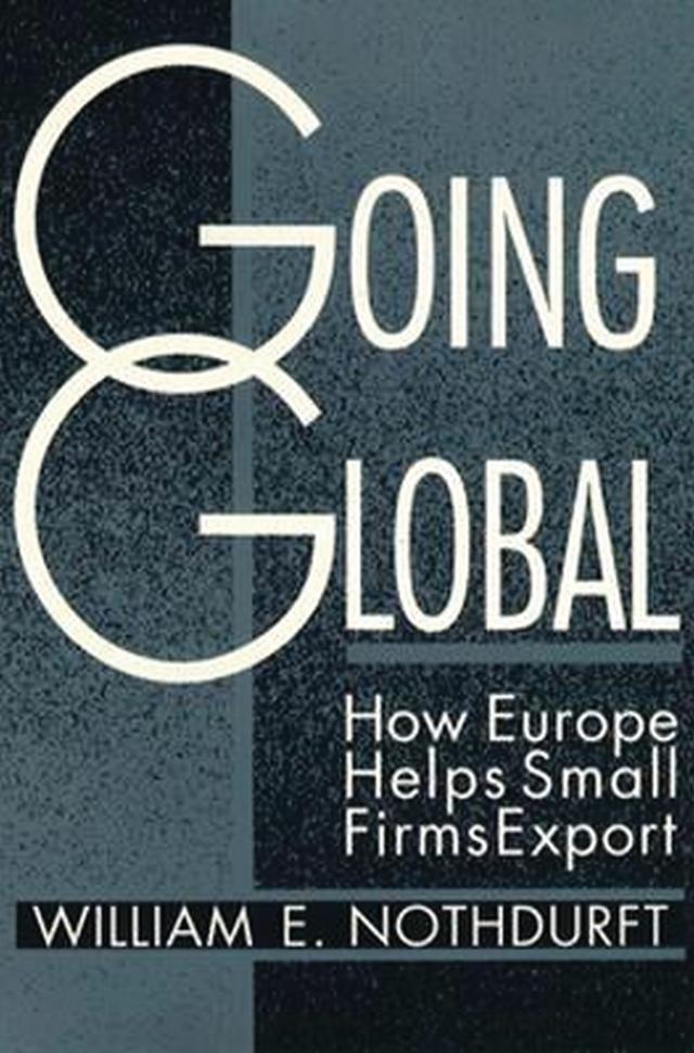 Going Global by William E. Nothdurft