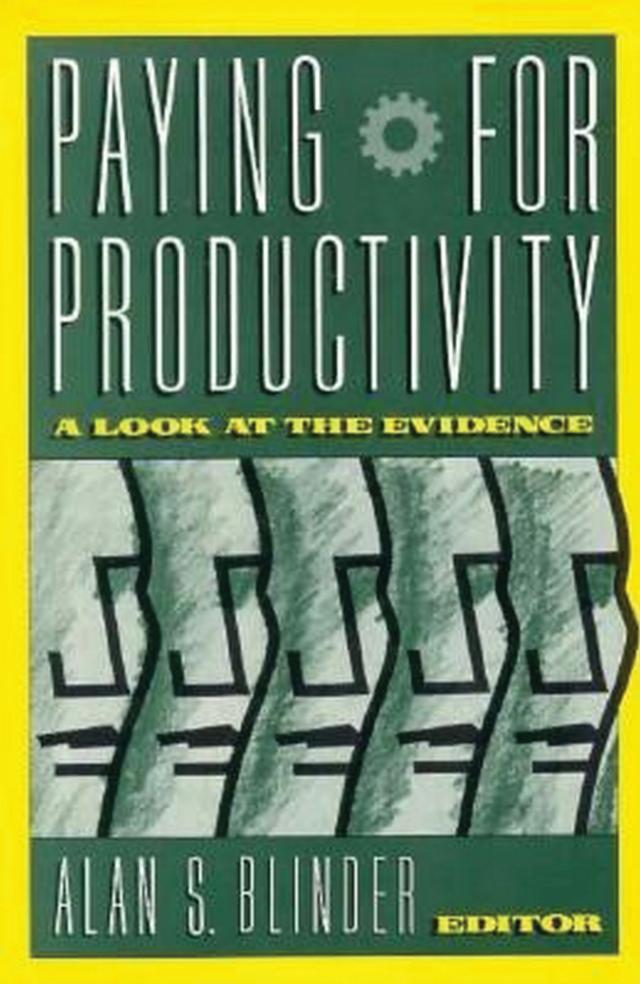 Paying for Productivity by Alan S. Blinder