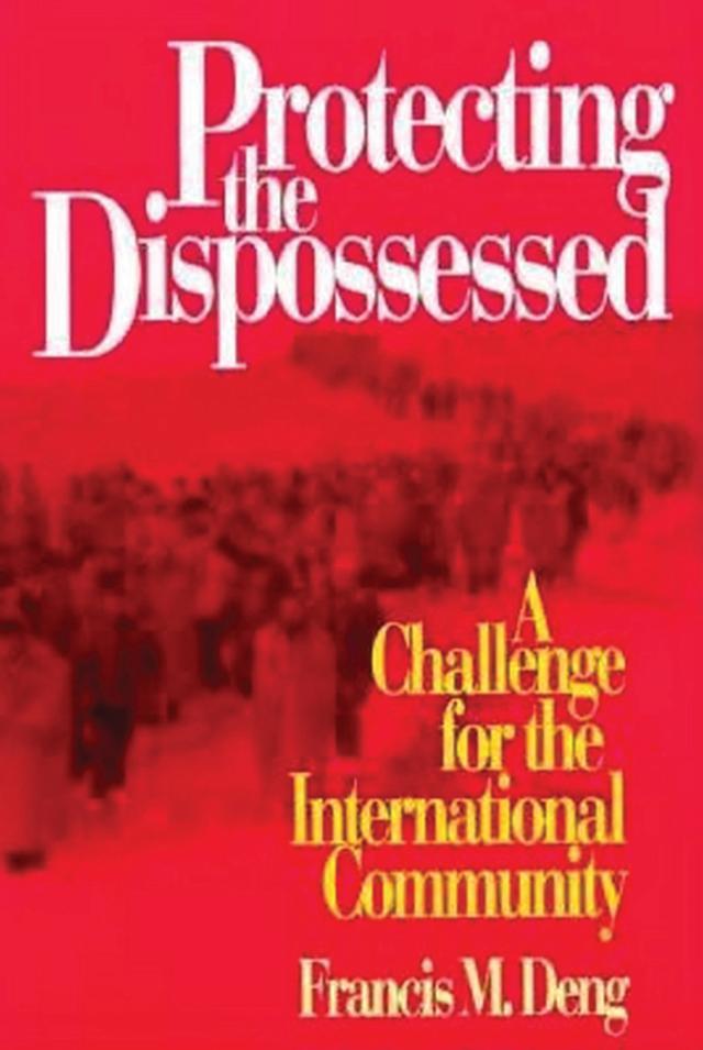 Protecting the Dispossessed by Francis M. Deng
