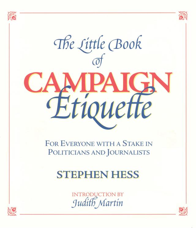 The Little Book of Campaign Etiquette by 