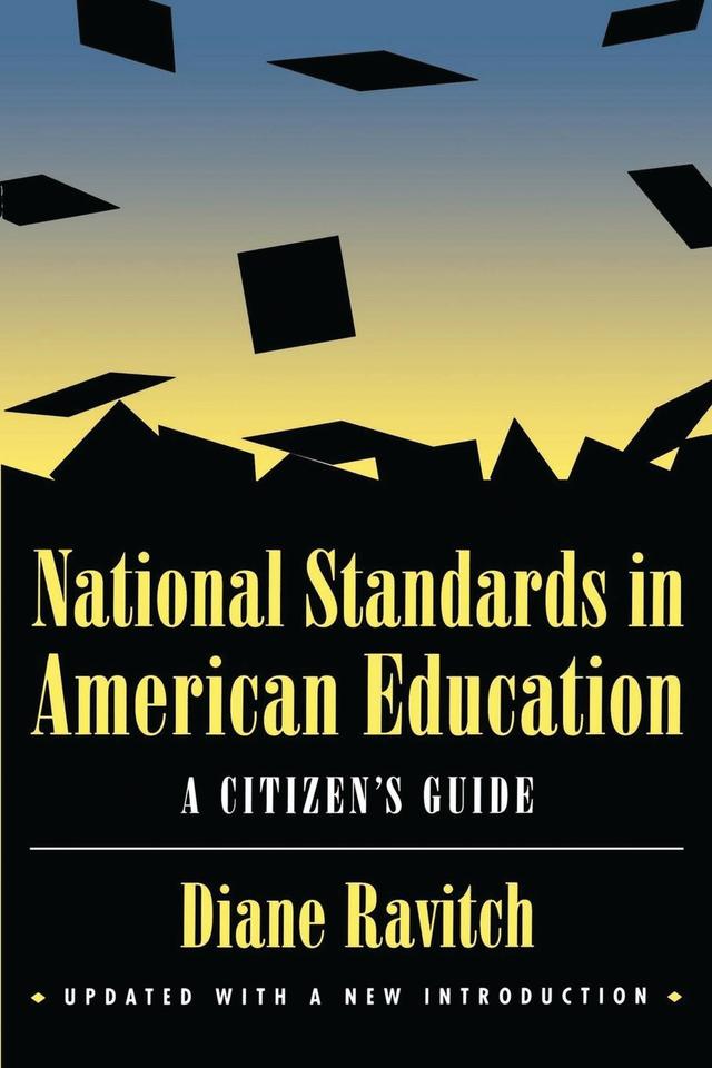 National Standards in American Education by Diane Ravitch