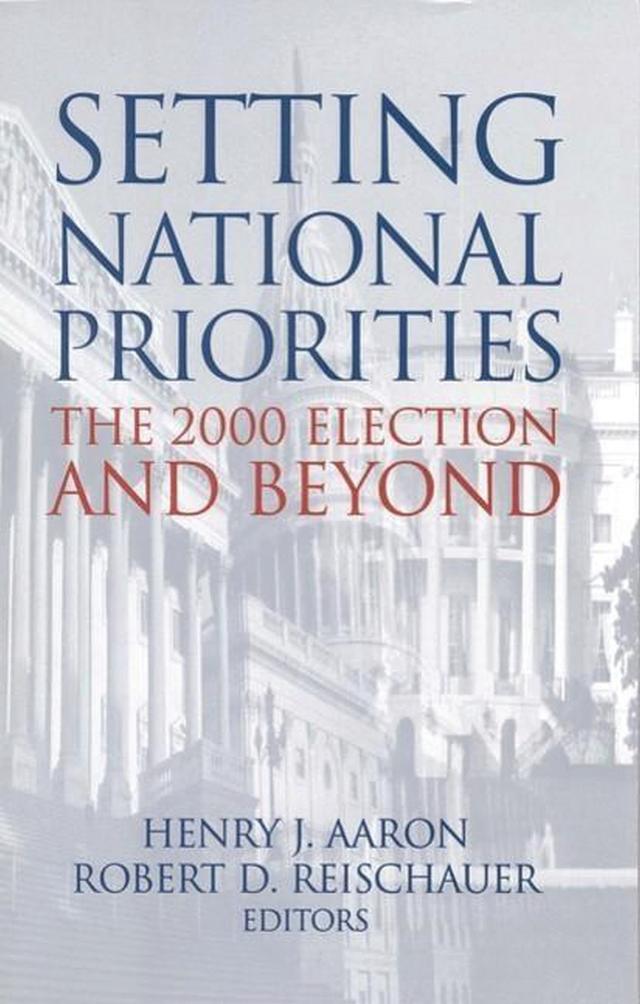 Setting National Priorities by Henry J. Aaron, Robert D. Reischauer