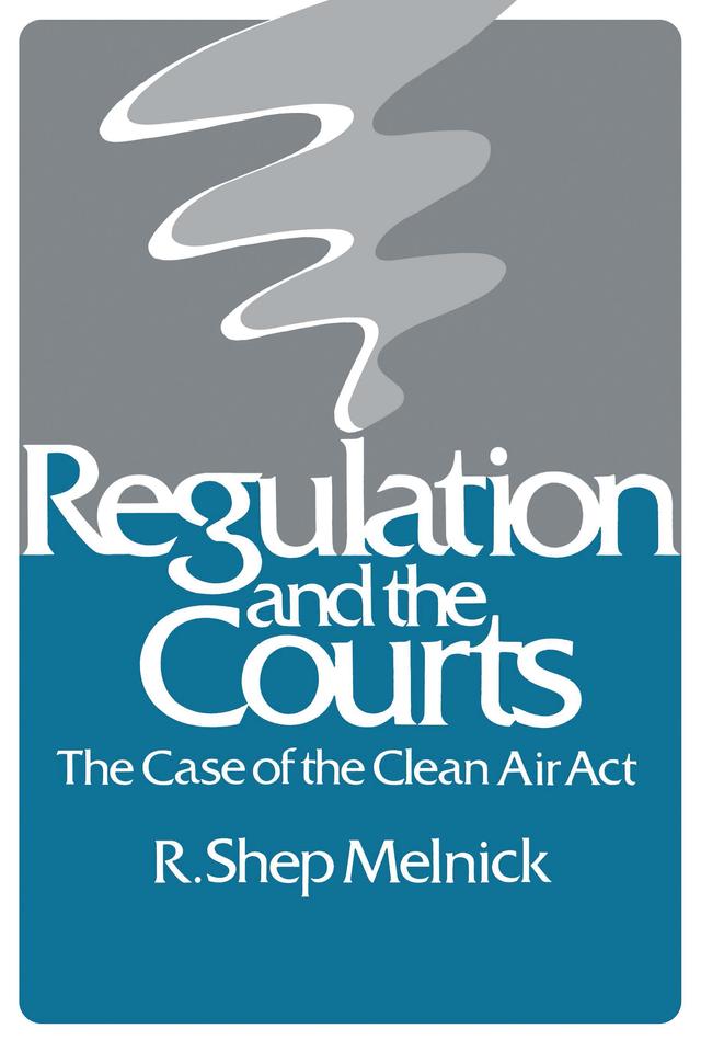 Regulation and the Courts by 