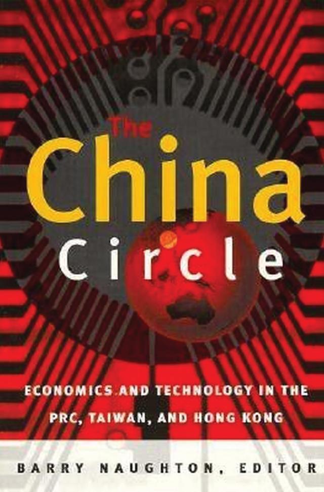 The China Circle by Barry Naughton