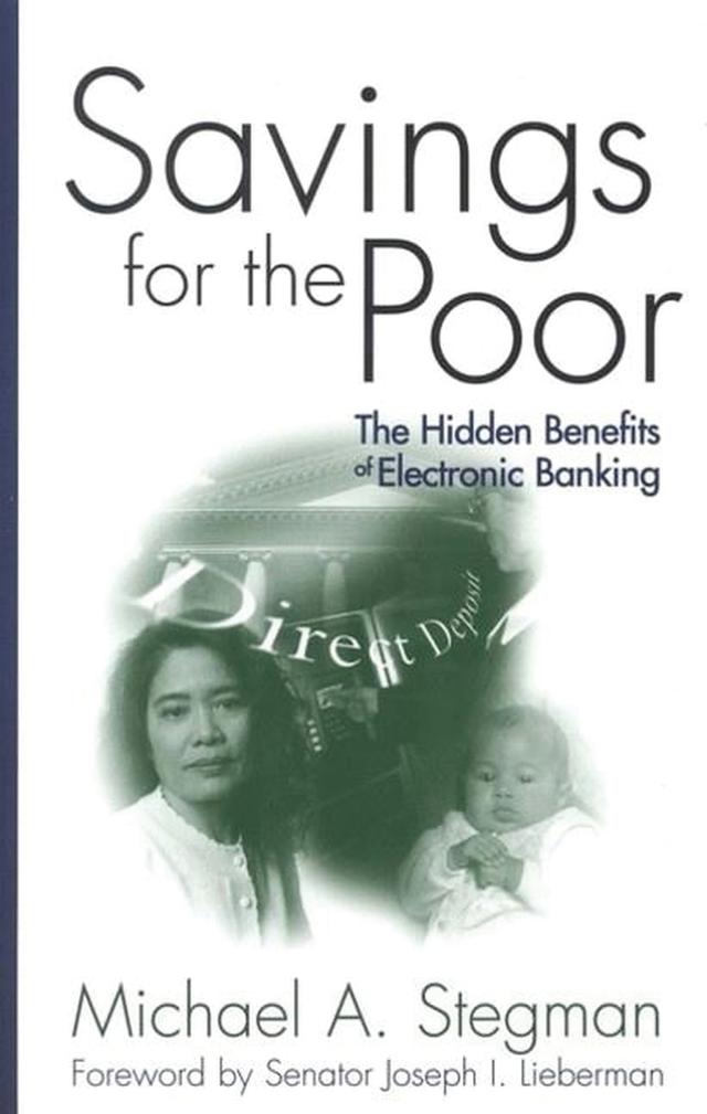 Savings for the Poor by Joseph I. Lieberman, Michael A. Stegman