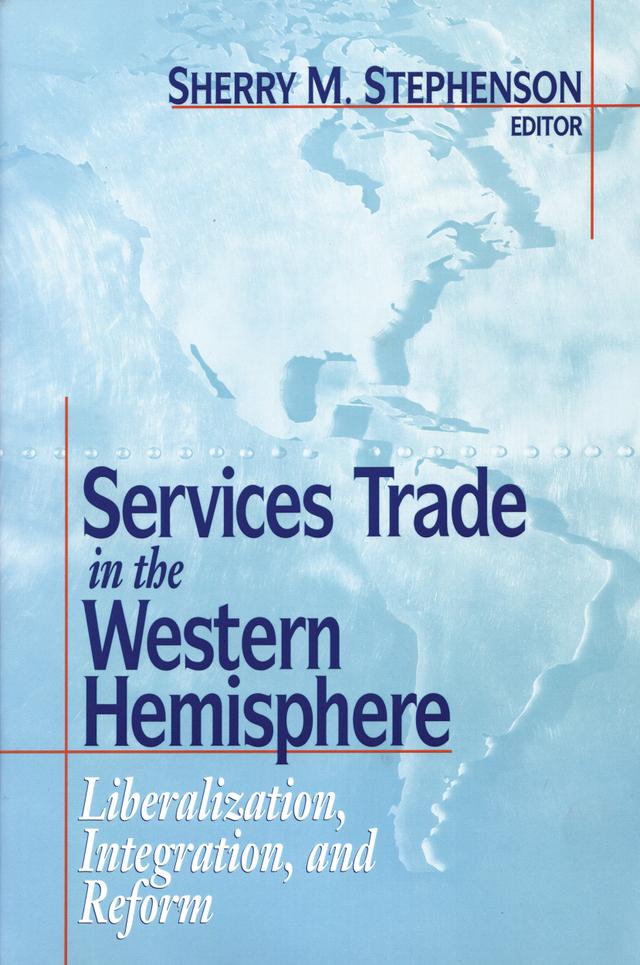 Services Trade in the Western Hemisphere by Sherry M. Stephenson