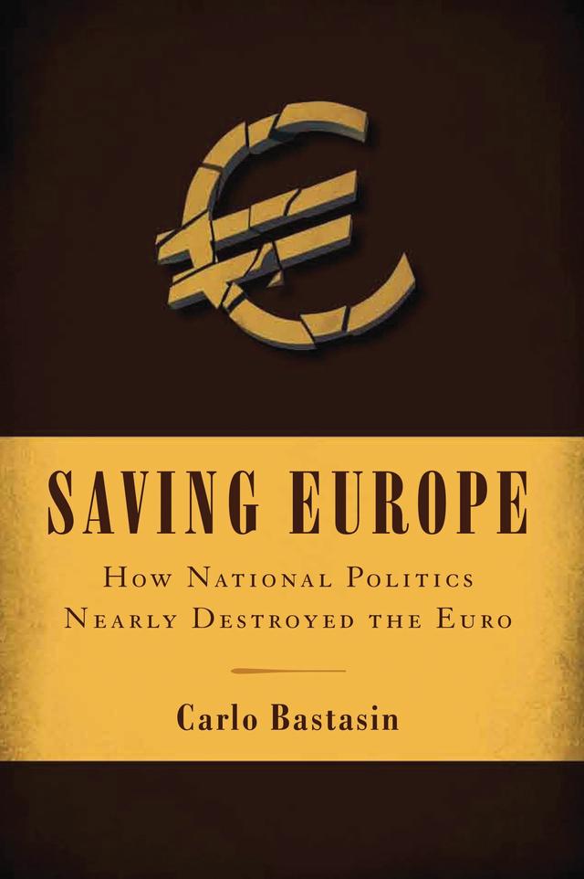 Saving Europe by Carlo Bastasin