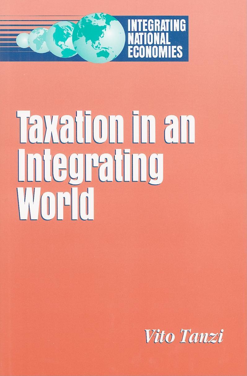 Taxation in an Integrating World