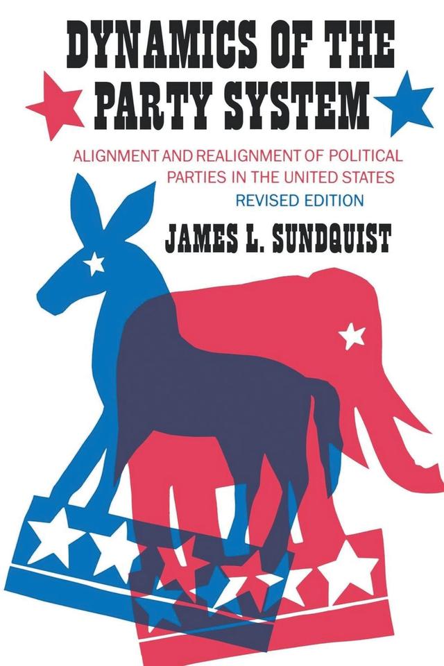 Dynamics of the Party System by James L. Sundquist