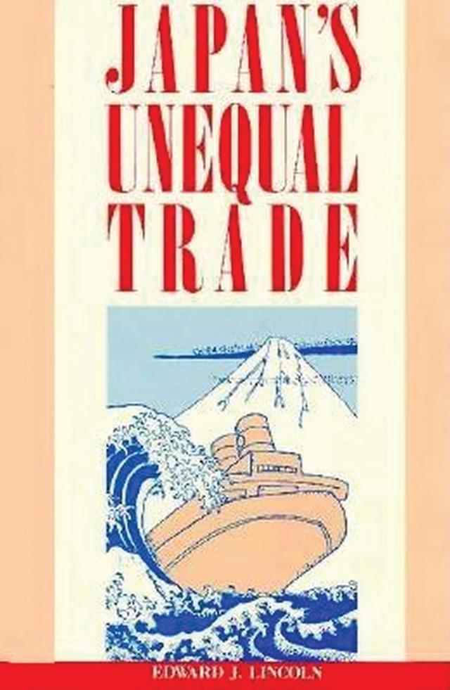 Japan's Unequal Trade by Edward J. Lincoln