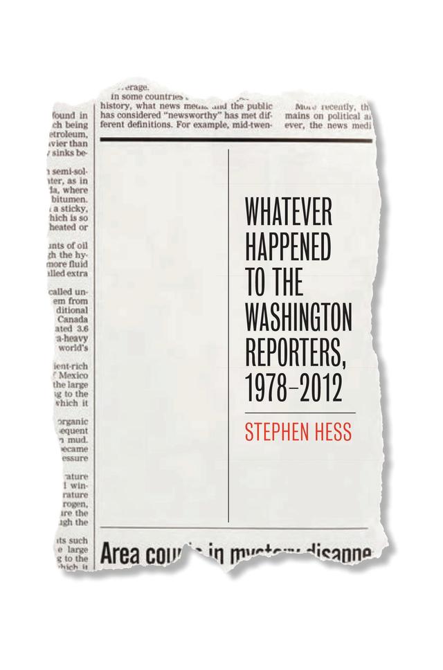 Whatever Happened to the Washington Reporters, 1978-2012 by 