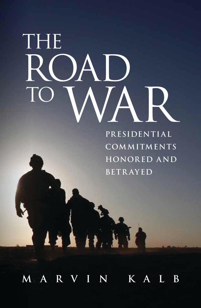 The Road to War by Marvin Kalb