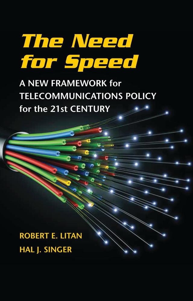 The Need for Speed by Hal J. Singer, Robert E. Litan