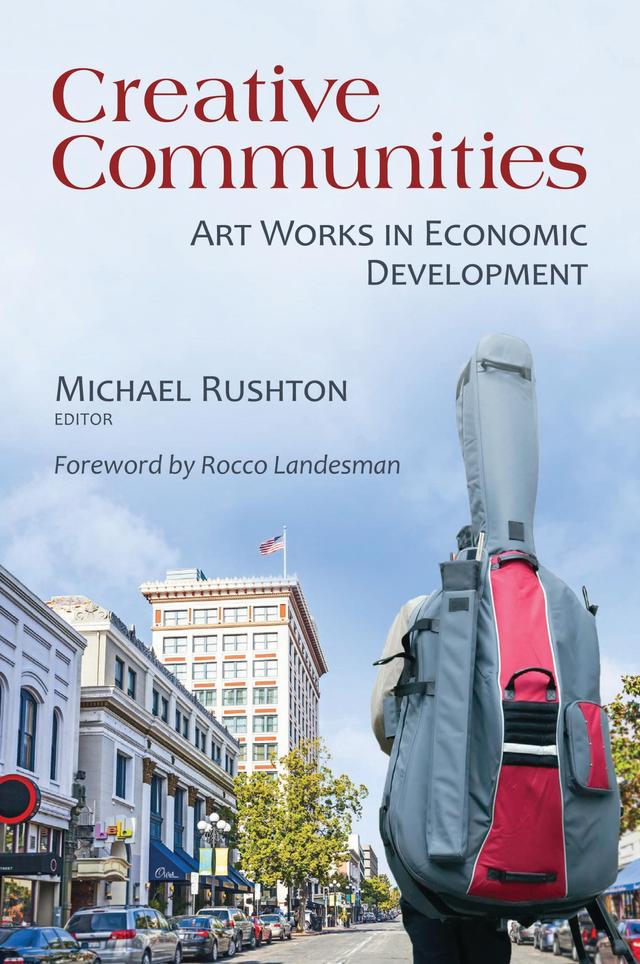 Creative Communities by Michael Rushton, Rocco Landesman