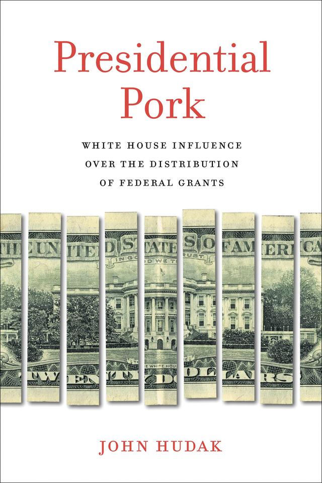 Presidential Pork by John Hudak