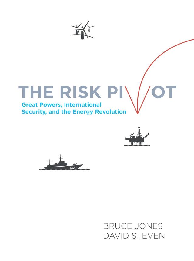 The Risk Pivot by Bruce D. Jones, David Steven