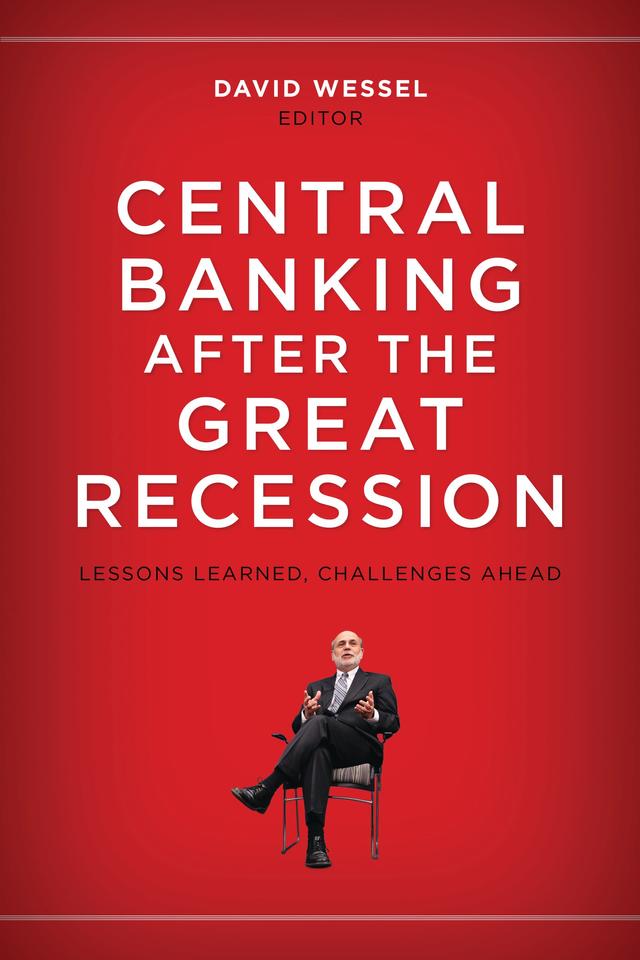 Central Banking after the Great Recession by David Wessel