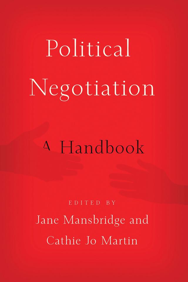 Political Negotiation by Cathie Jo Martin, Jane Mansbridge