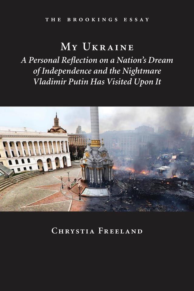 My Ukraine by Chrystia Freeland