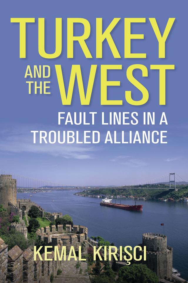Turkey and the West by Kemal Kirisci