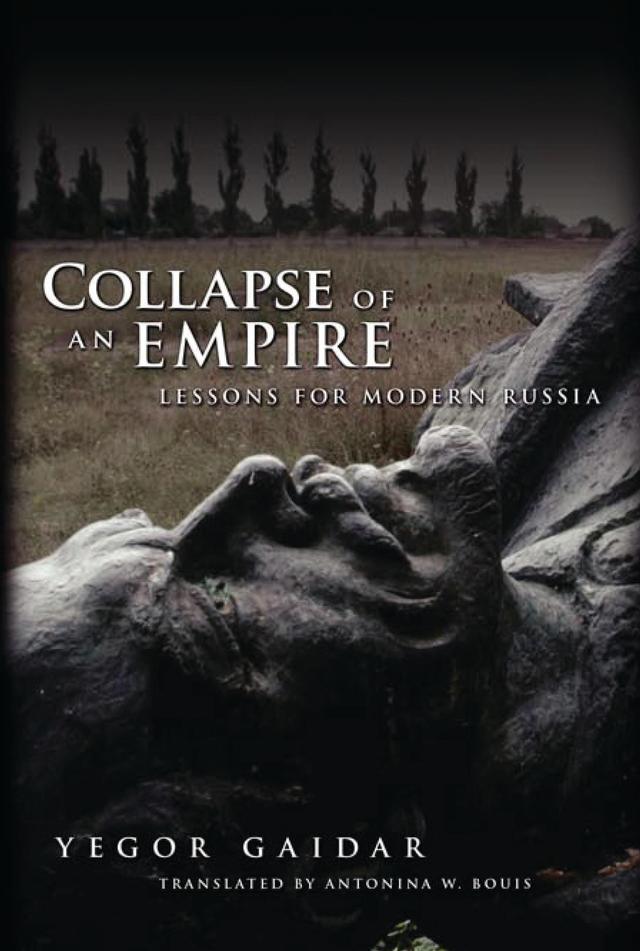 Collapse of an Empire by Yegor Gaidar