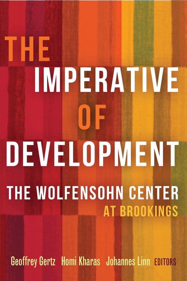 The Imperative of Development by Geoffrey Gertz, Homi Kharas, Johannes F. Linn