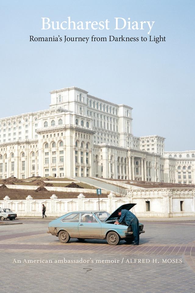 Bucharest Diary by Alfred H. Moses