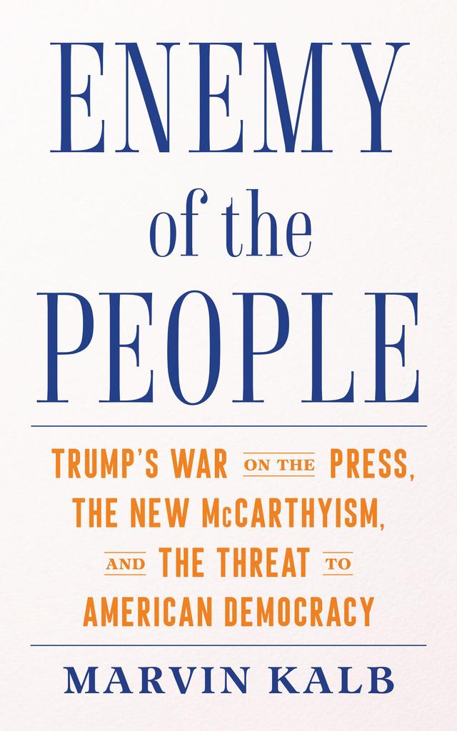 Enemy of the People by Marvin Kalb