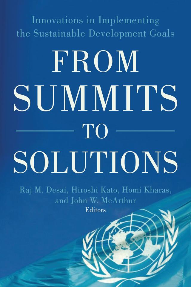 From Summits to Solutions by Hiroshi Kato, Homi Kharas, Raj M. Desai