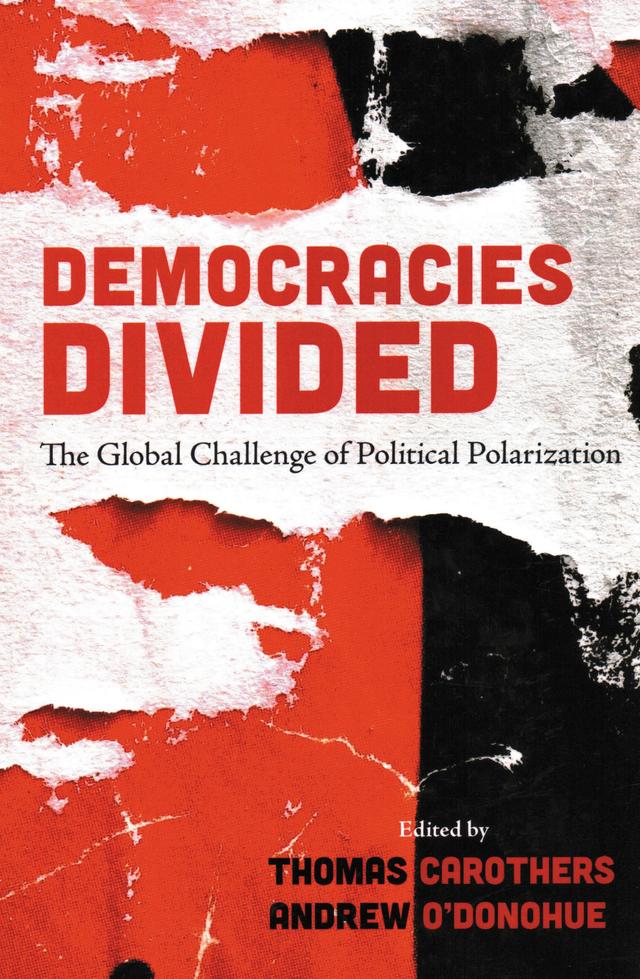 Democracies Divided by Thomas Carothers, Andrew O'Donohue