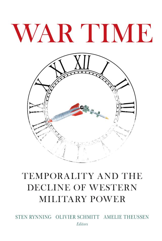 War Time by Amelie Theussen, Olivier Schmitt, Sten Rynning