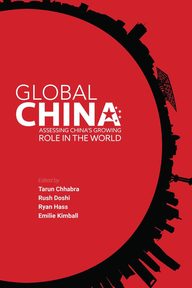 Global China by Rush Doshi, Ryan Hass, Tarun Chhabra