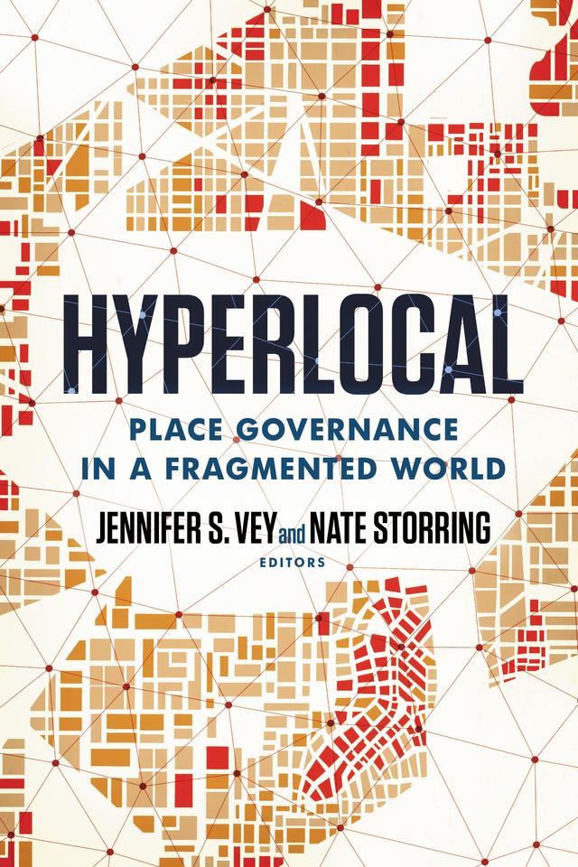Hyperlocal by Jennifer S. Vey, Nate Storring
