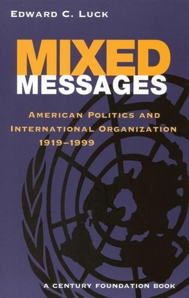 Mixed Messages by Edward C. Luck