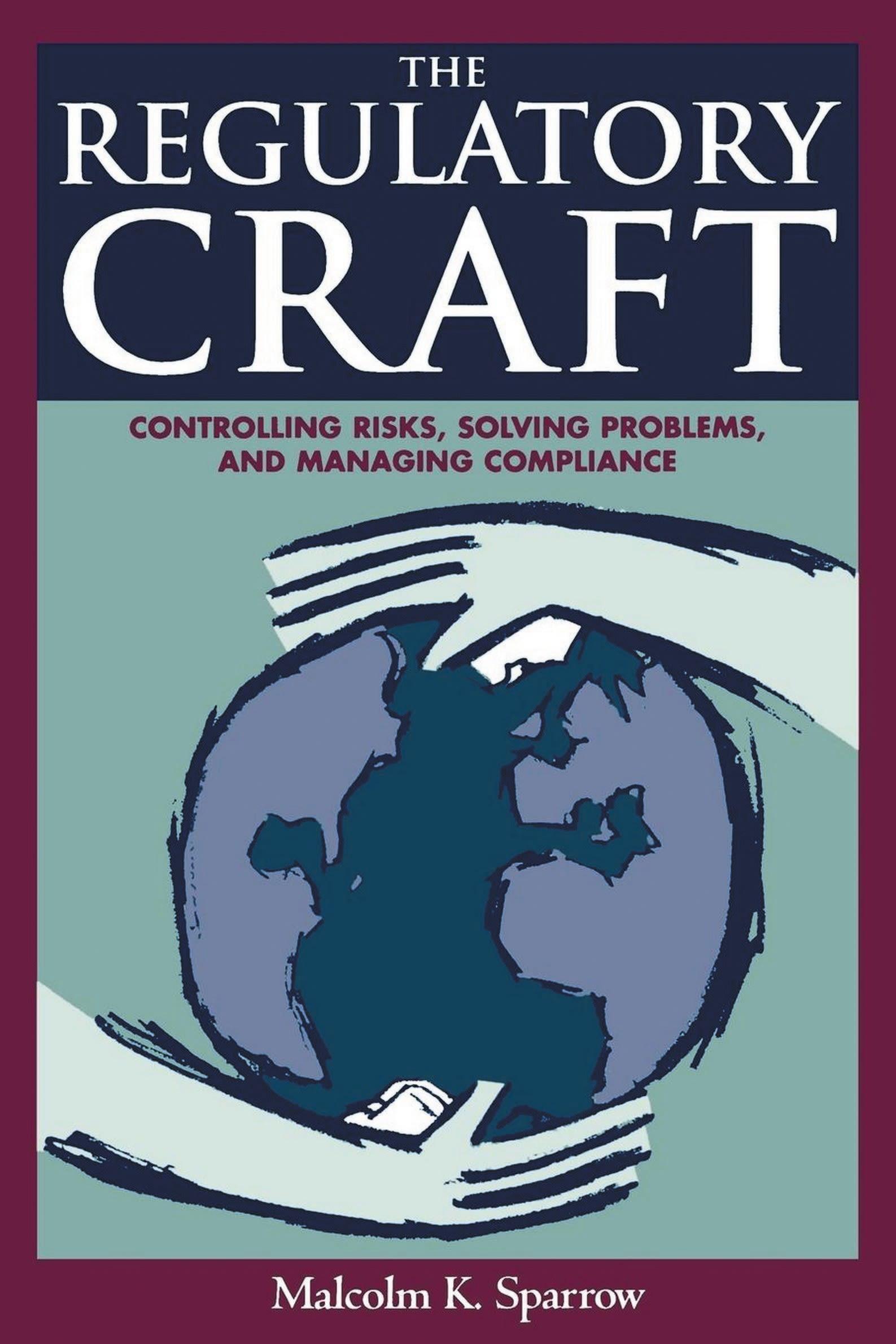 The Regulatory Craft