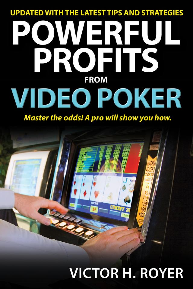 Powerful Profits From Video Poker by Victor H Royer