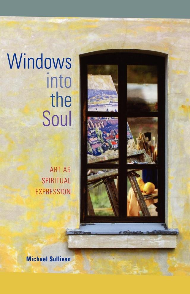 Windows Into the Soul by Michael Sullivan