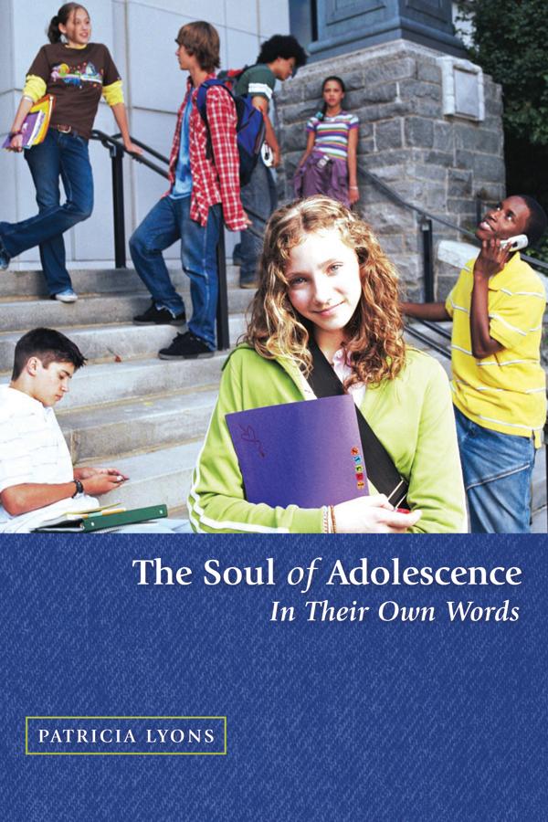 The Soul of Adolescence