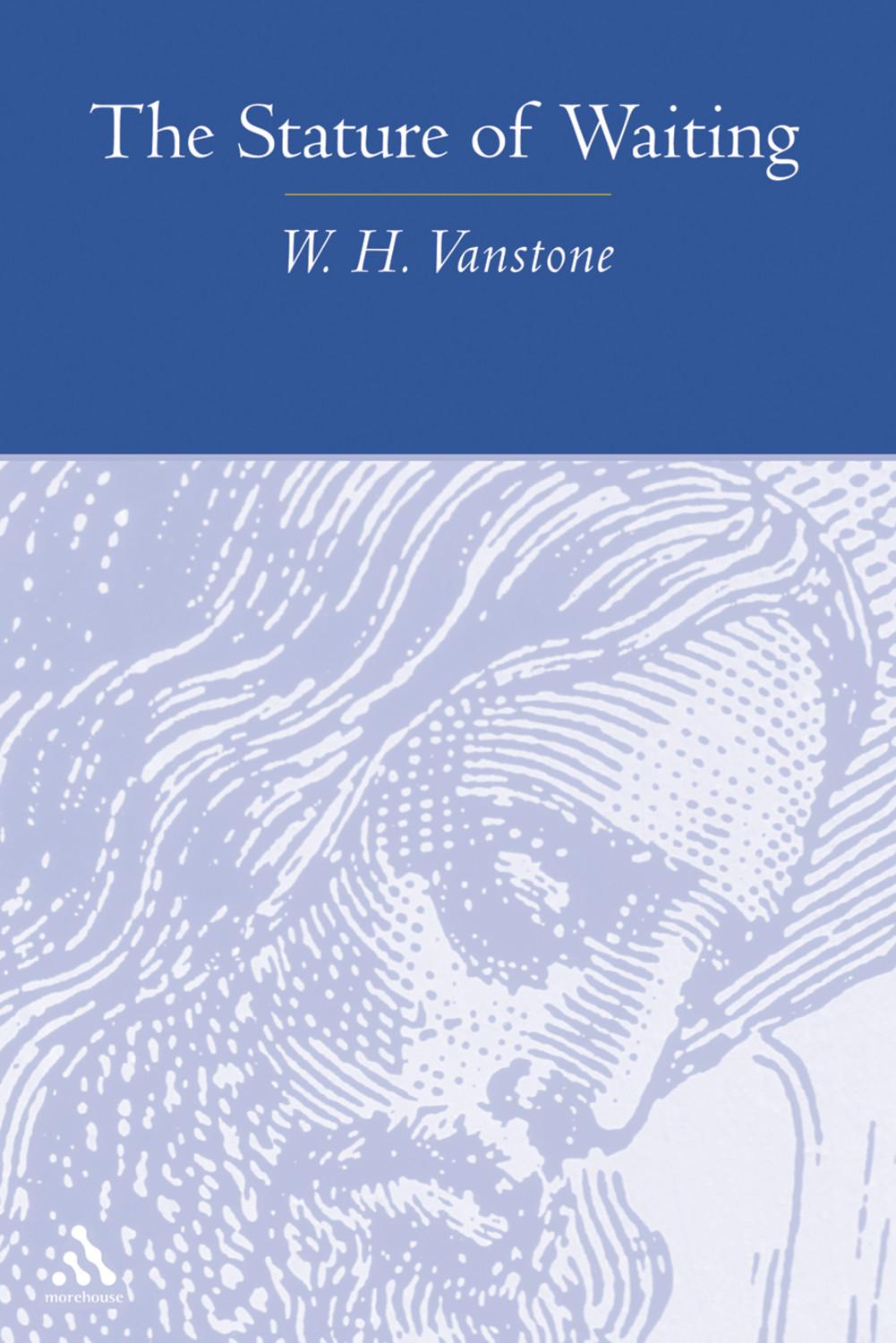 The Stature of Waiting