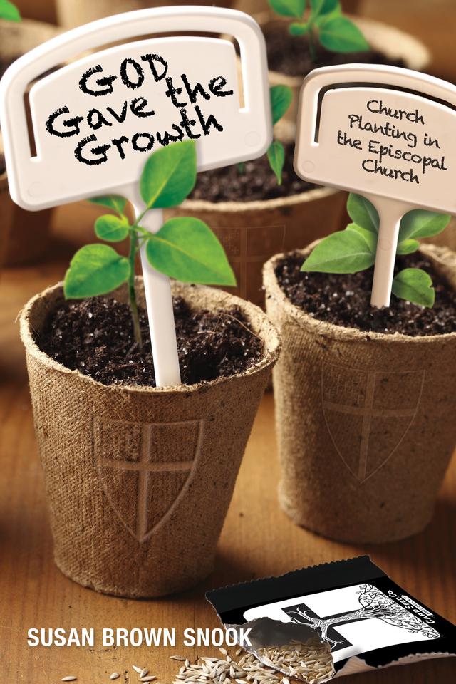 God Gave the Growth by C. Andrew Doyle, Susan Brown Snook