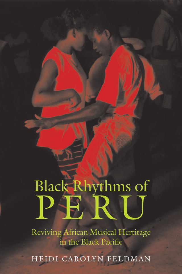 Black Rhythms of Peru by Heidi Feldman