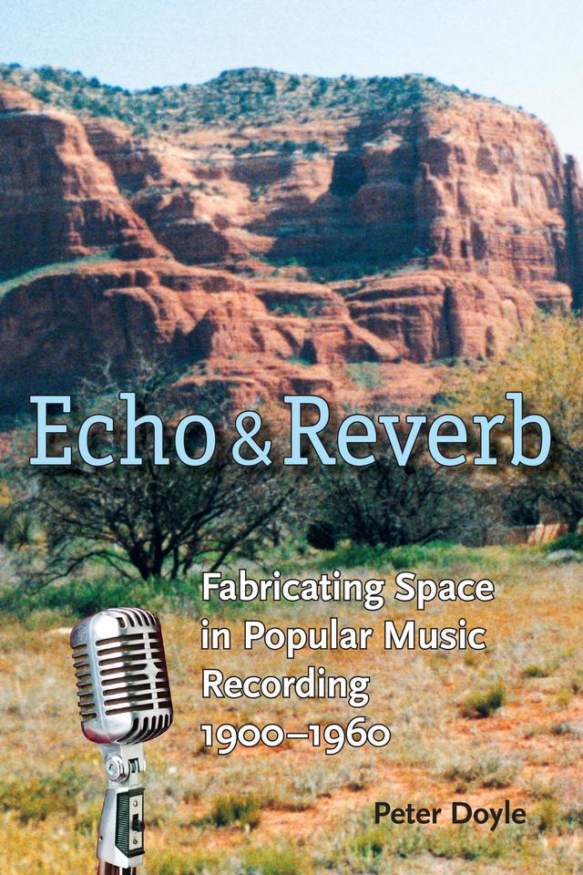 Echo and Reverb by Peter Doyle