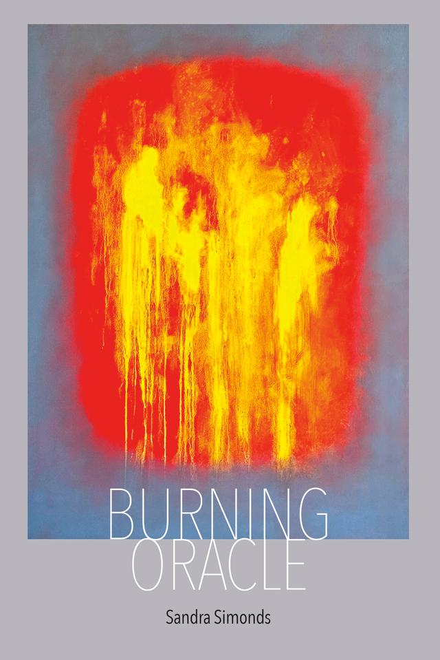 Burning Oracle by Sandra Simonds