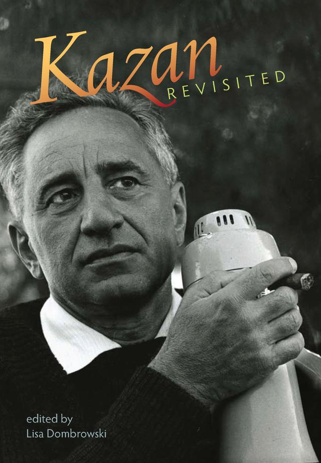 Kazan Revisited by Lisa Dombrowski